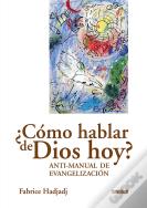 ¿Cómo Hablar De Dios Hoy?