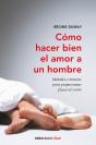 Cómo Hacer Bien El Amor A Un Hombre - Preview