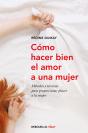 Cómo Hacer Bien El Amor A Una Mujer - Preview