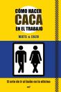Cómo Hacer Caca En El Trabajo - Preview