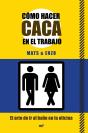 Cómo Hacer Caca En El Trabajo - Preview