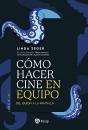Como Hacer Cine En Equipo - Preview