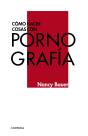 Cómo Hacer Cosas Con Pornografía - Preview
