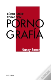 Capa do artigo Cómo Hacer Cosas Con Pornografía