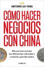 Cómo Hacer Negocios Con China - Preview