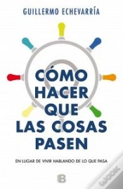 Capa do artigo Como Hacer Que Las Cosas Pasen