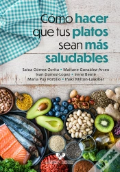 Capa do artigo Como Hacer Que Tus Platos Sean Mas Saludables