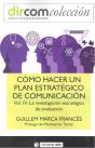 Cómo Hacer Un Plan Estratégico De Comunicación Vol. Iv. - Preview