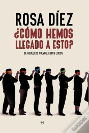 Capa do artigo Como Hemos Llegado A Esto