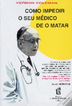 Capa do artigo Como Impedir o seu Médico de o Matar