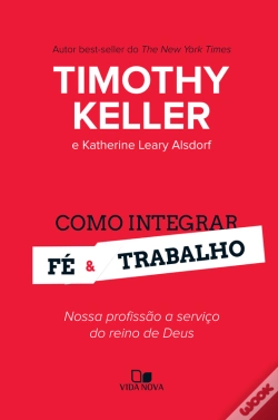 Capa do artigo Como Integrar Fé E Trabalho