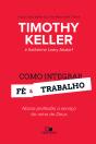 Como Integrar Fé E Trabalho - Preview