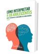 Como Interpretar A Los Adolescentes - Preview