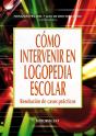 Cómo Intervenir En Logopedia Escolar - Preview