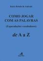 Como Jogar com as Palavras de A a Z - Preview