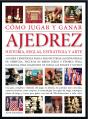 Cómo Jugar Y Ganar Ajedrez - Preview