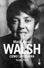 Como La Cigarra. Biografía De Maria Elena Walsh - Preview
