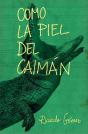 Como La Piel Del Caimán - Preview