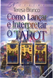 Capa do artigo Como Lançar e Interpretar o Tarot
