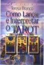 Como Lançar e Interpretar o Tarot - Preview