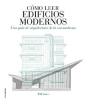 Cómo Leer Edificios Modernos - Preview