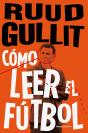 Cómo Leer El Fútbol - Preview