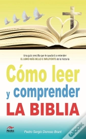 Cómo Leer Y Comprender La Biblia
