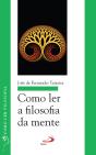 Como Ler A Filosofia Da Mente - Preview