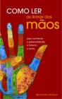 Como Ler as Linhas das Mãos - Preview