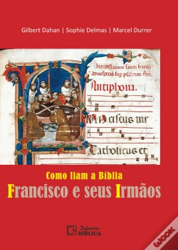Capa do artigo Como Liam a Bíblia Francisco e Seus Irmãos