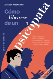 Capa do artigo Cómo Librarse De Un Psicópata