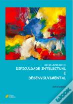 Como Lidar com a Dificuldade Intelectual e Desenvolvimental