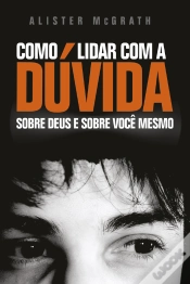 Capa do artigo Como Lidar Com A Dúvida