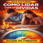 Como Lidar Com As Dívidas - Preview