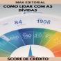 Como Lidar Com As Dívidas - Preview