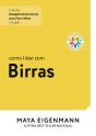 Como Lidar Com Birras - Preview