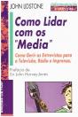 Como Lidar com Os Media - Preview