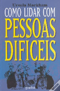 Capa do artigo Como Lidar com Pessoas Difíceis