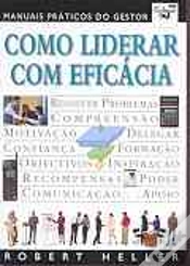 Capa do artigo Como Liderar Com Eficácia