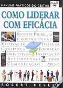Capa do artigo Como Liderar Com Eficácia