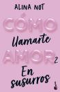 Como Llamarte Amor 2. En Susurros - Preview