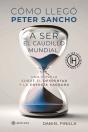 Como Llego Peter Sancho A Ser El Caudillo Mundial - Preview