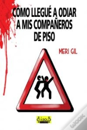 Capa do artigo Como Llegue A Odiar A Mis Compañeros De Piso