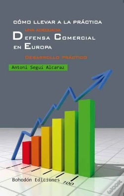 Capa do artigo Cómo Llevar A La Práctica Una Adecuada Defensa Comercial En Europa