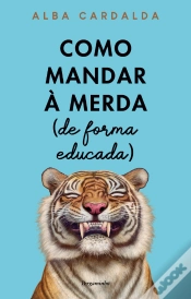 Capa do artigo Como Mandar à Merda (de forma educada)