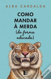 Como Mandar à Merda (de forma educada)