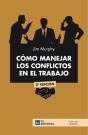 Como Manejar Los Conflictos En El Trabajo - Preview