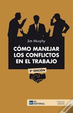 Capa do artigo Como Manejar Los Conflictos En El Trabajo