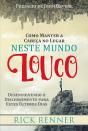 Como Manter A Cabeça No Lugar Neste Mundo Louco - Preview