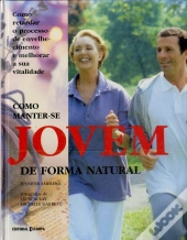 Como Manter-se Jovem de Forma Natural